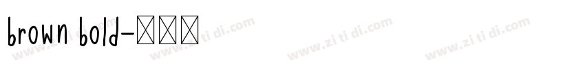 brown bold字体转换